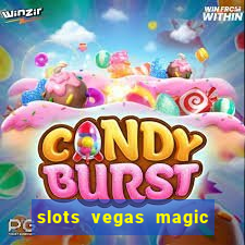 slots vegas magic casino 777