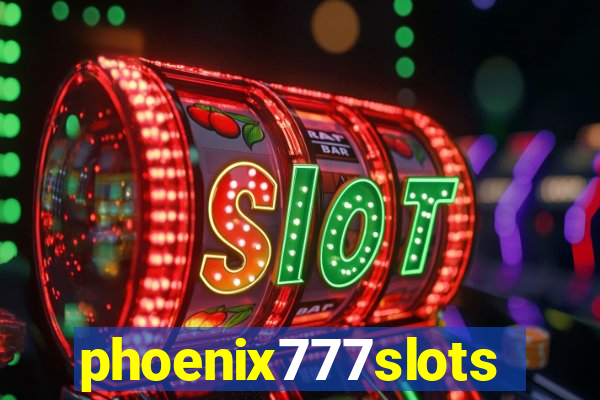 phoenix777slots