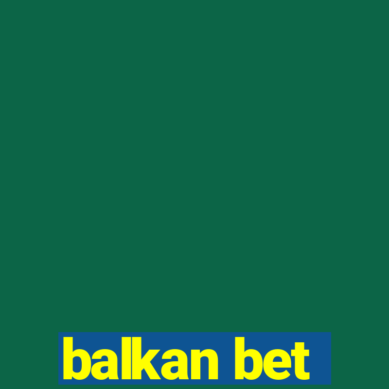 balkan bet