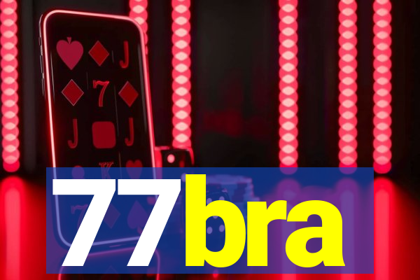 77bra