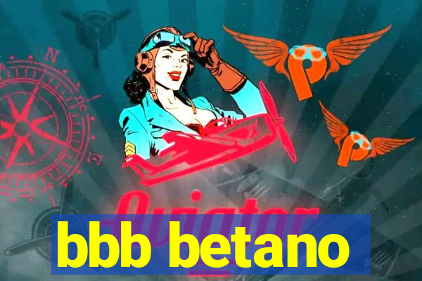 bbb betano