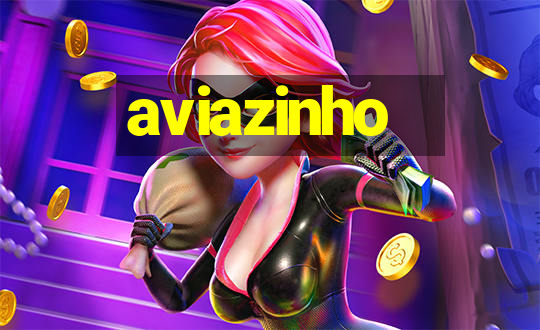 aviazinho