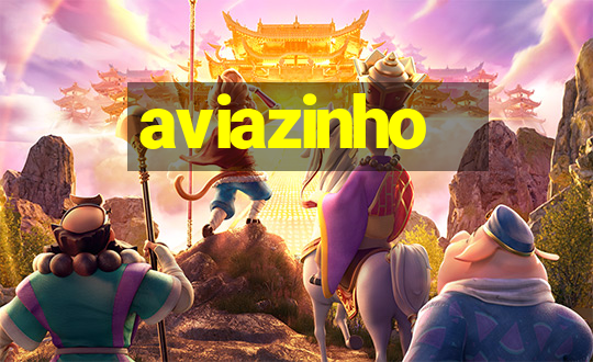 aviazinho