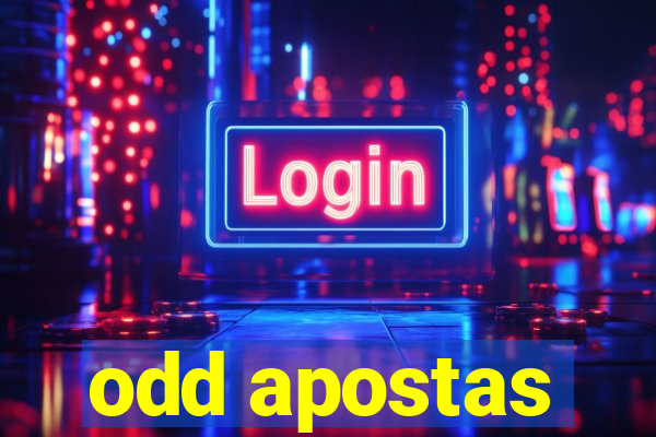 odd apostas