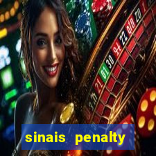 sinais penalty shoot out