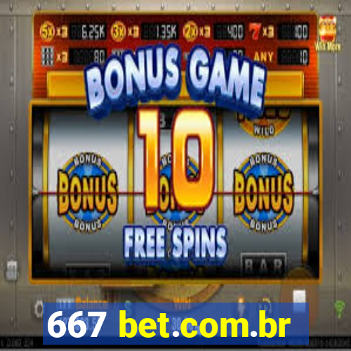 667 bet.com.br