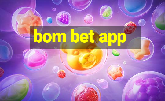 bom bet app