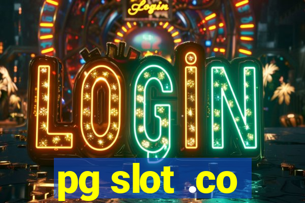 pg slot .co