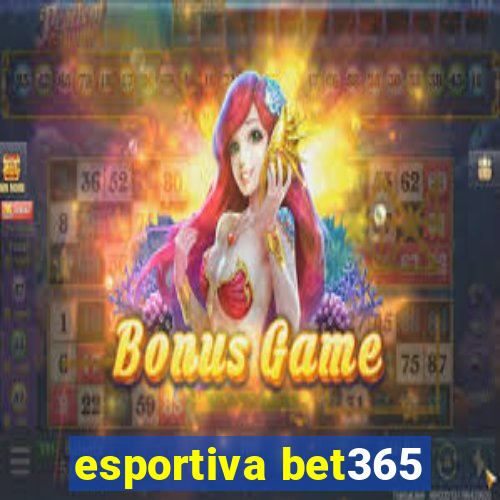 esportiva bet365