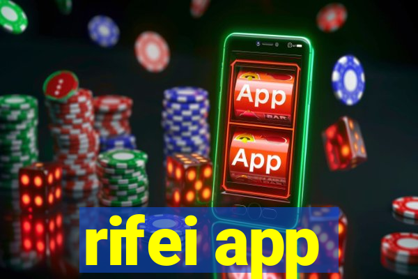 rifei app