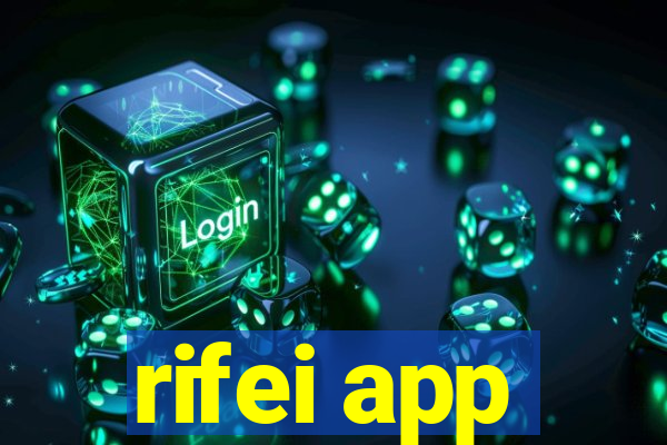 rifei app