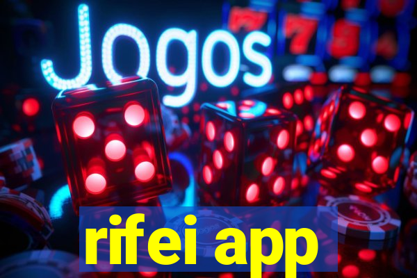 rifei app