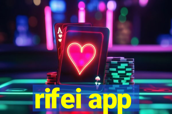 rifei app