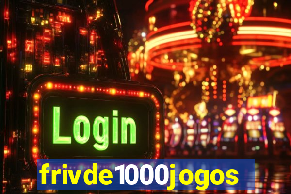 frivde1000jogos