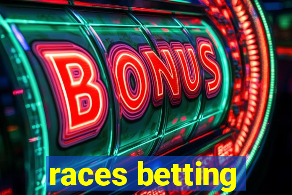 races betting