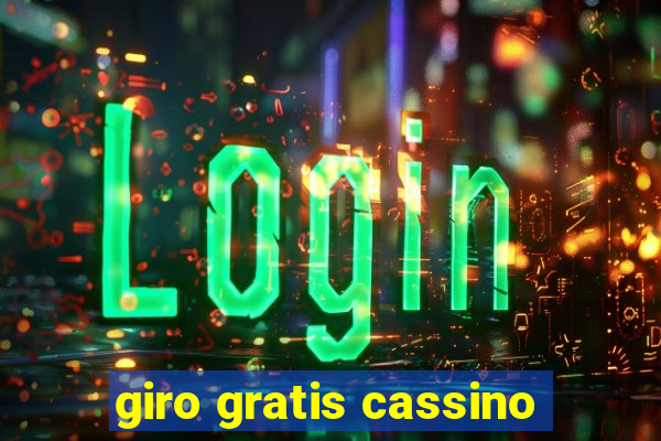 giro gratis cassino