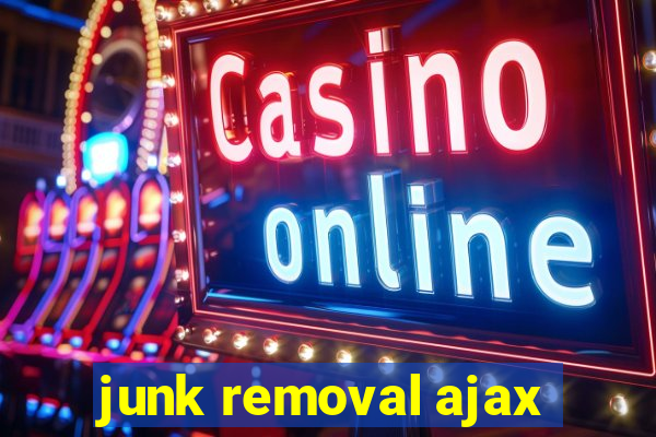 junk removal ajax