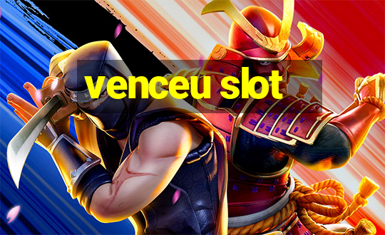 venceu slot