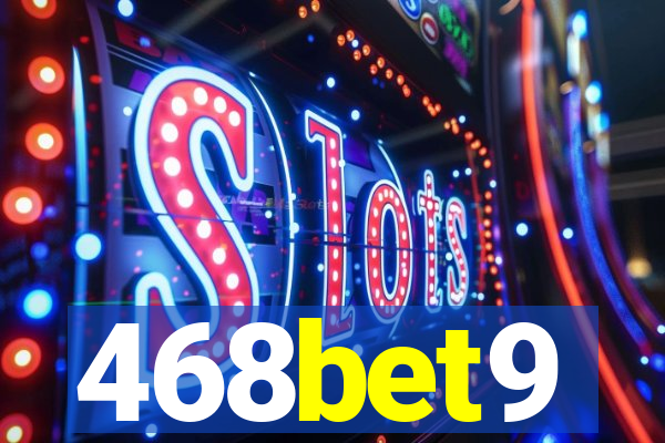 468bet9