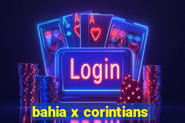 bahia x corintians