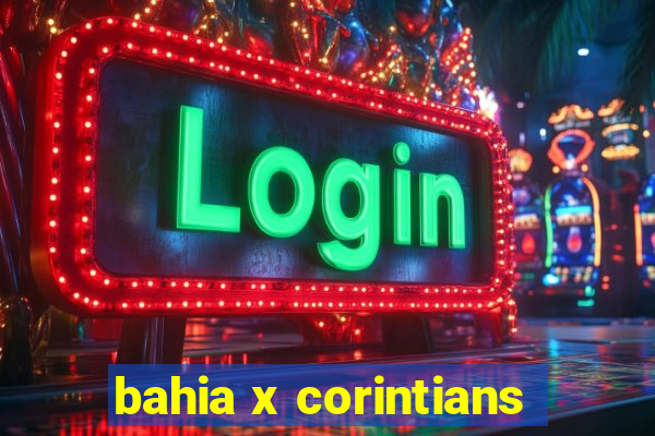 bahia x corintians