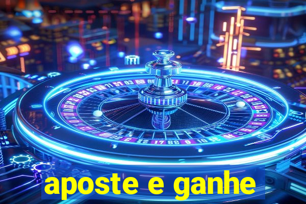 aposte e ganhe