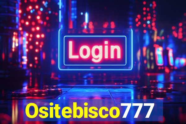 Ositebisco777