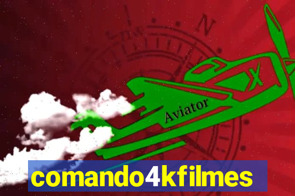 comando4kfilmes