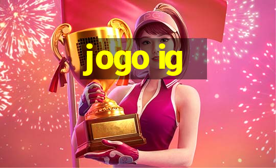 jogo ig