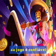 aa jogo é confiável