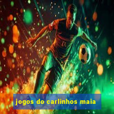 jogos do carlinhos maia