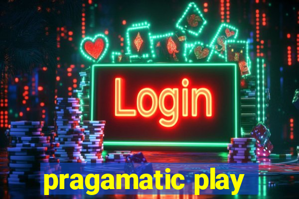 pragamatic play