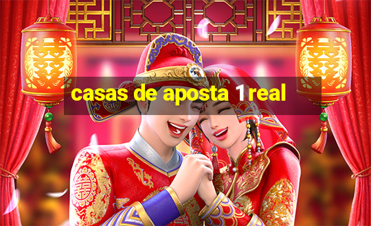 casas de aposta 1 real