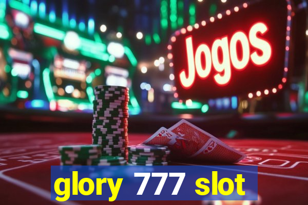 glory 777 slot