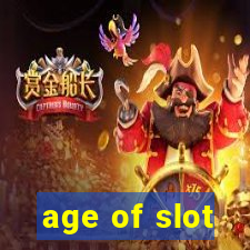 age of slot