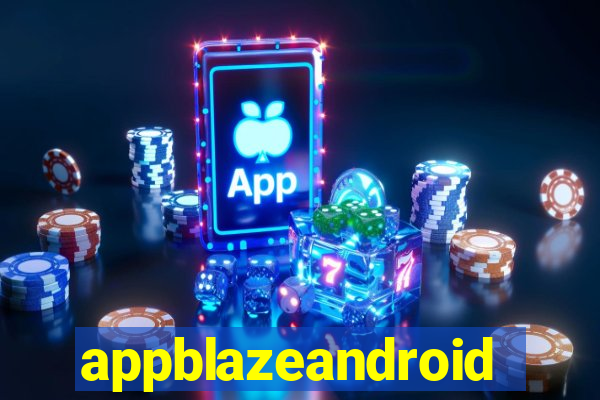 appblazeandroid