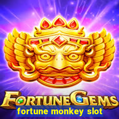 fortune monkey slot