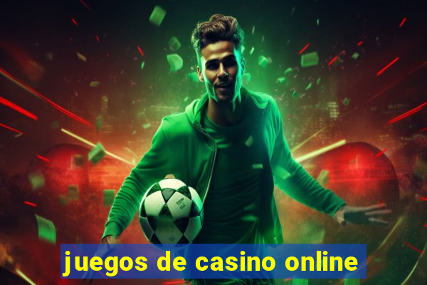 juegos de casino online