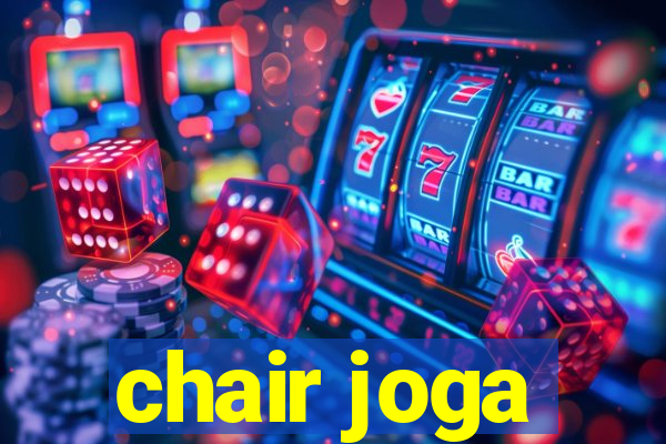 chair joga