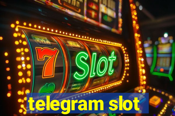 telegram slot