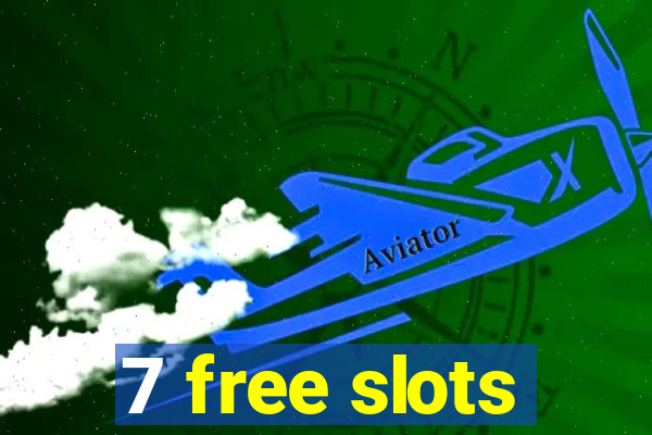 7 free slots