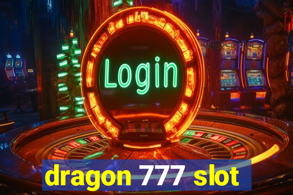 dragon 777 slot