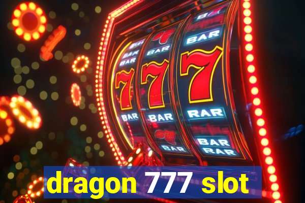 dragon 777 slot