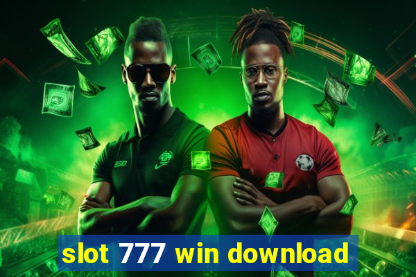 slot 777 win download