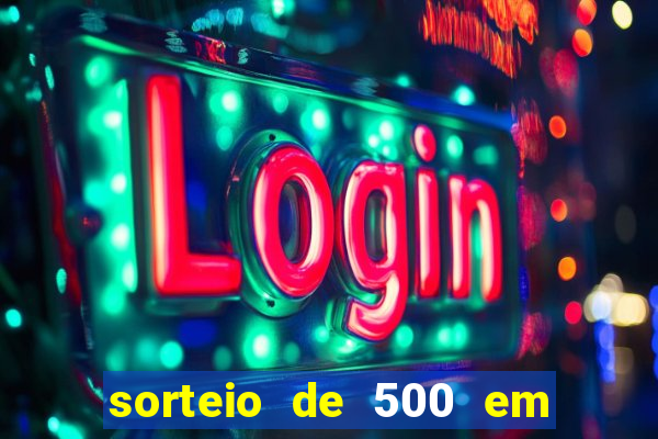 sorteio de 500 em cash toda segunda feira novibet como funciona