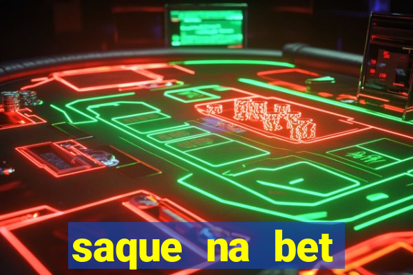 saque na bet demora quanto tempo