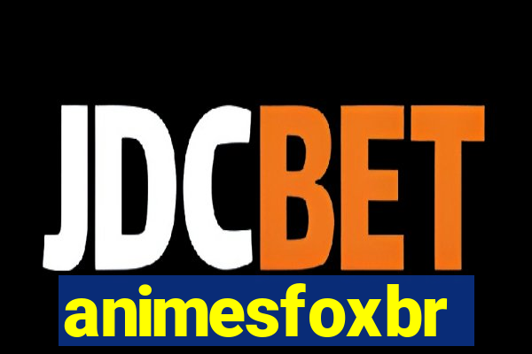 animesfoxbr