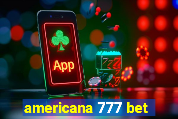 americana 777 bet