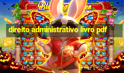 direito administrativo livro pdf