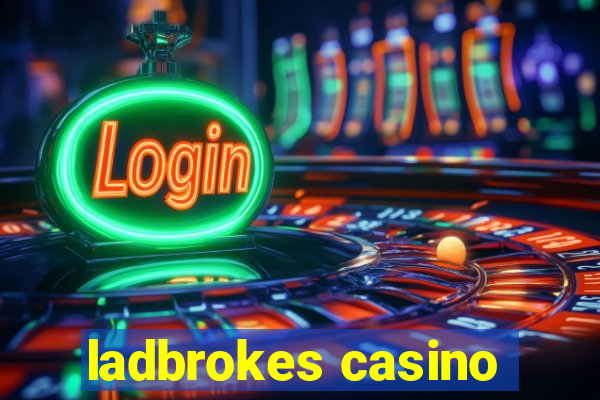 ladbrokes casino